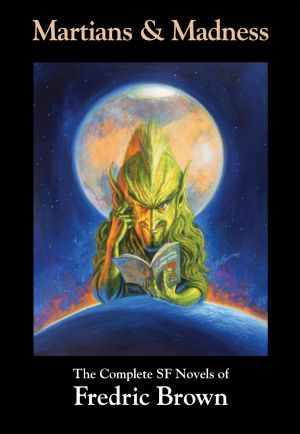 [Martians and Madness 01] • Martians and Madness